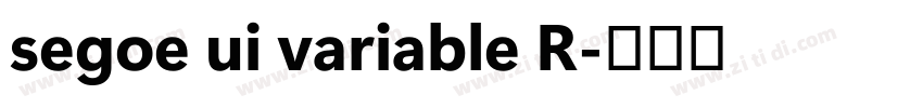 segoe ui variable R字体转换